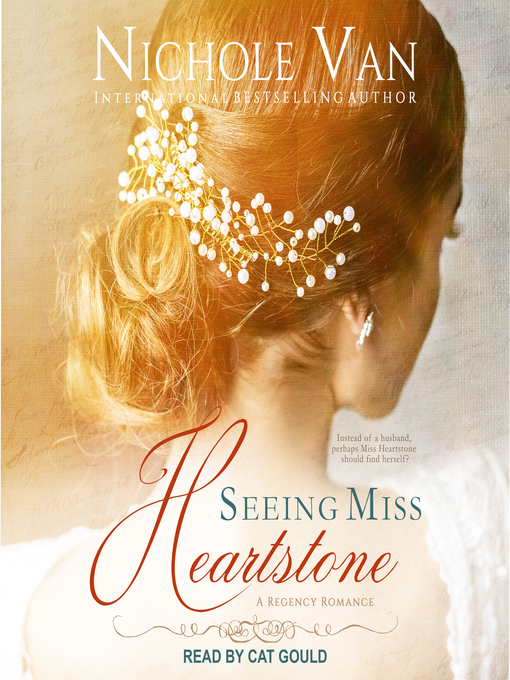 Title details for Seeing Miss Heartstone by Nichole Van - Available